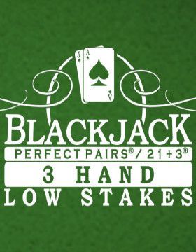 Perfect Pairs 21+3 Blackjack Low Stakes (3 Hand)