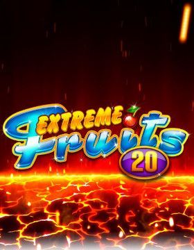 Extreme Fruits 20