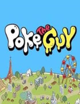 Poke The Guy