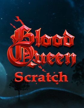 Blood Queen Scratch