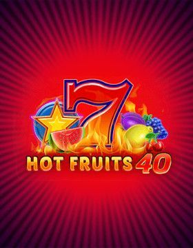 Hot Fruits 40