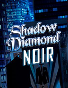 Shadow Diamond Noir