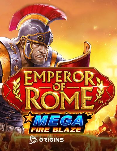 Mega Fire Blaze: Emperor Of Rome