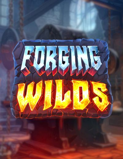 Forging Wilds