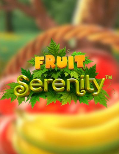 Fruit Serenity