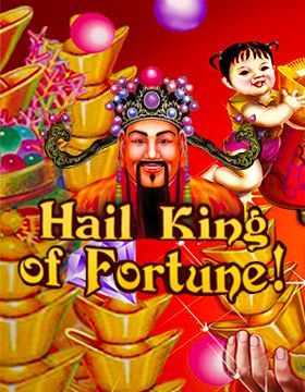 Hail King of Fortune