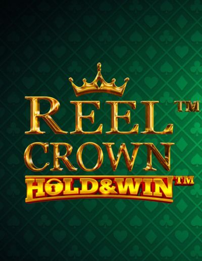 Reel Crown: Hold and Win™