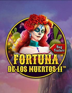 Fortuna De Los Muertos 2