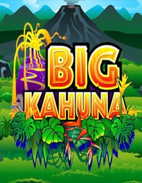 Big Kahuna