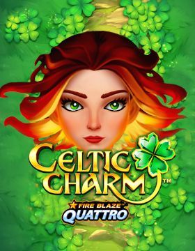 Fire Blaze Quattro: Celtic Charm