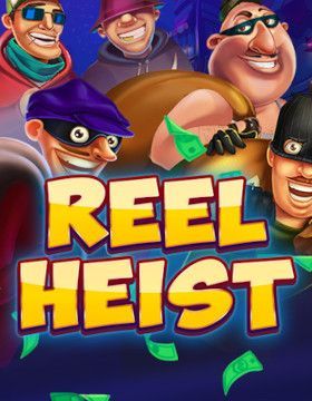 Reel Heist