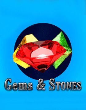 Gems & Stones