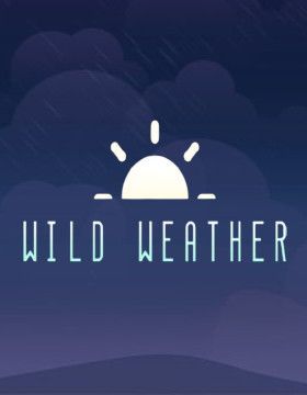 Wild Weather