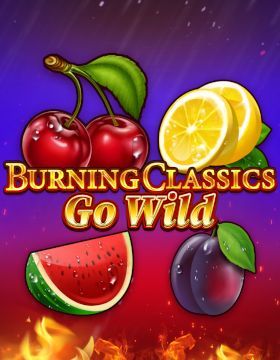 Burning Classics Go Wild