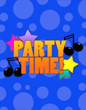 Party Time