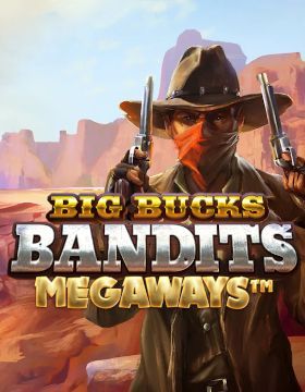 Big Bucks Bandits Megaways™