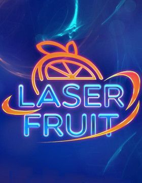 Laser Fruit