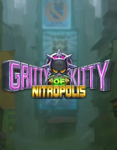 Gritty Kitty of Nitropolis