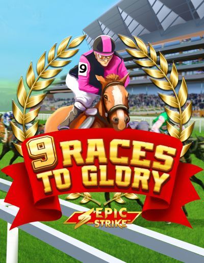 9 Races to Glory