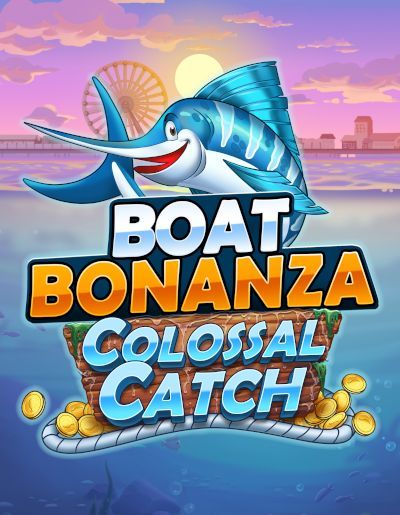 Boat Bonanza Colossal Catch