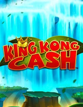 King Kong Cash