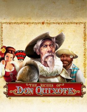 The Riches of Don Quixote