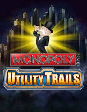 Monopoly Utility Trails