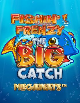 Fishin' Frenzy The Big Catch Megaways
