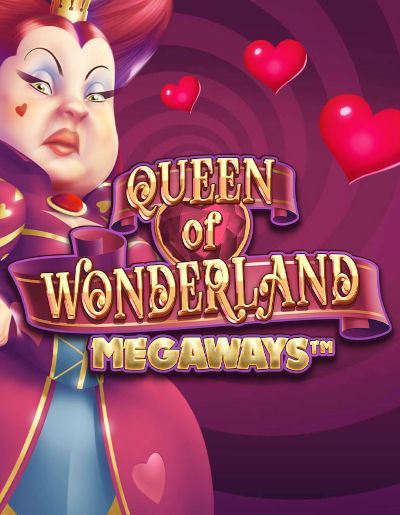 Queen of Wonderland Megaways™