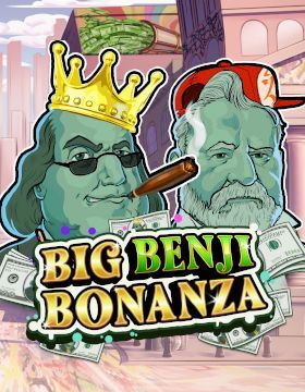 Big Benji Bonanza