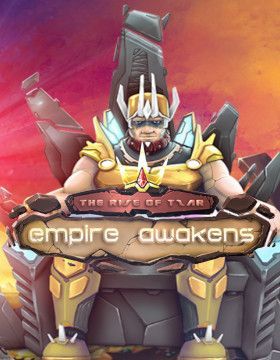 The Rise of Tzar: Empire Awakens