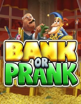 Bank or Prank