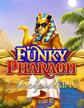 Funky Pharaoh Jackpot King
