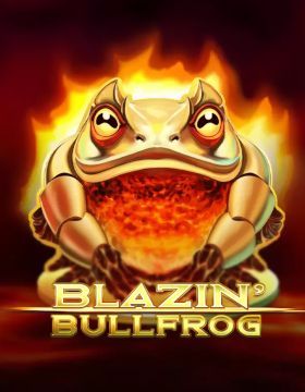 Blazin Bullfrog