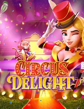 Circus Delight