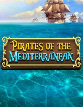Pirates of the Mediterranean