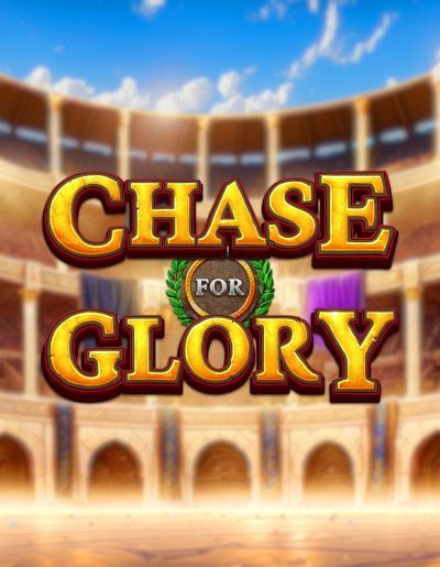 Chase for Glory