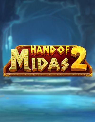 Hand of Midas 2